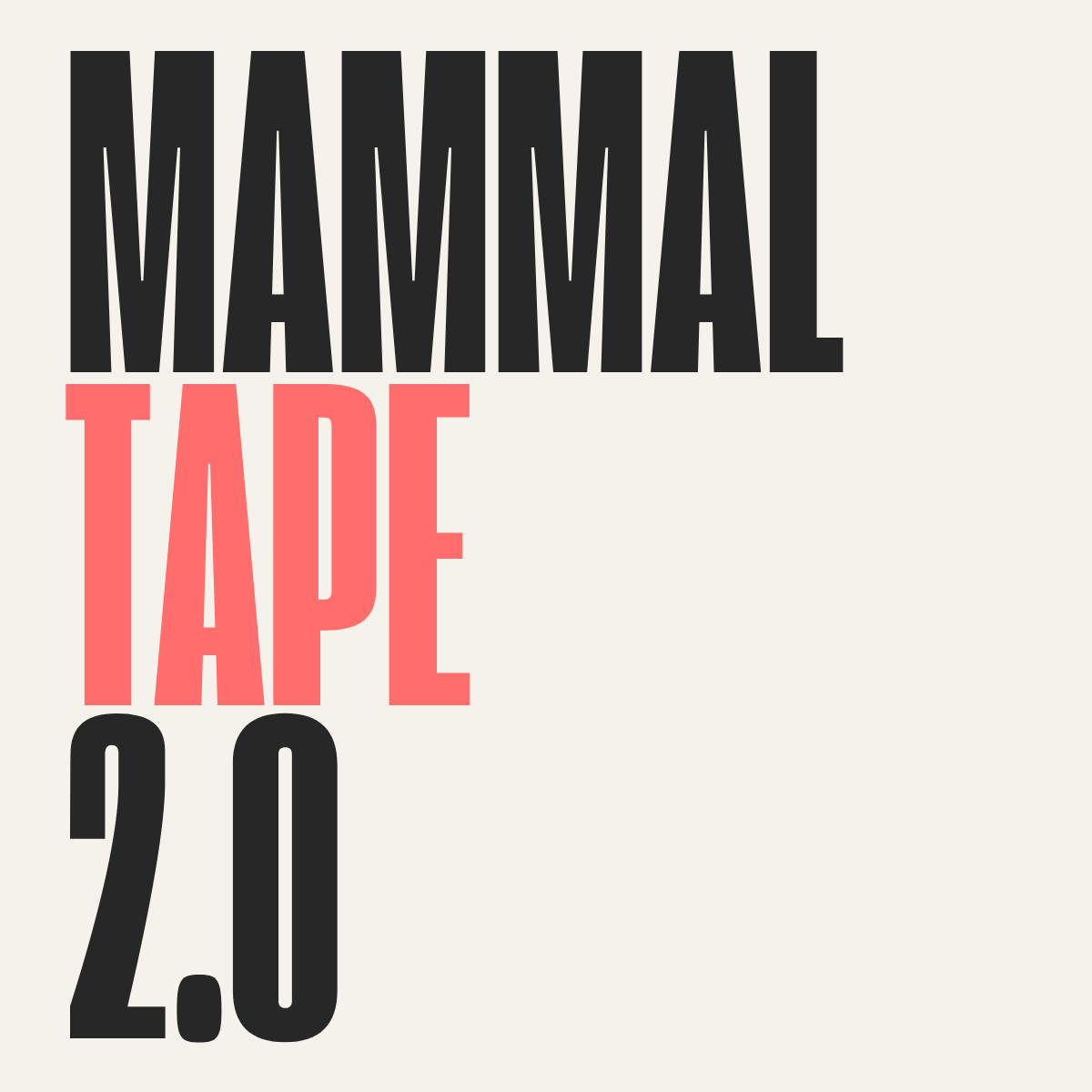 Mammal Tape 2.0 Display 